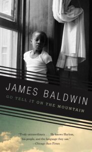 Go Tell It on The Mountain by James Baldwin